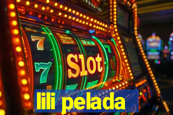 lili pelada